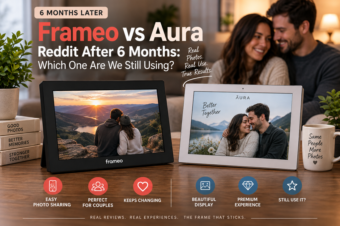 Frameo vs Aura: Six-Month Photo Frame Showdown