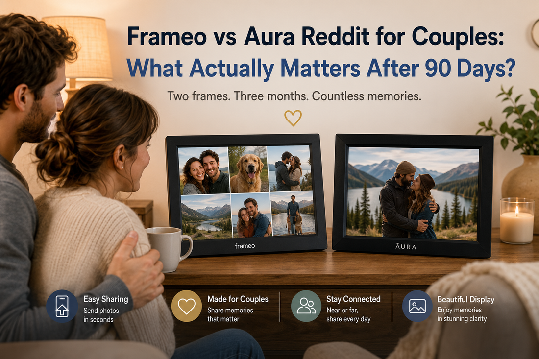 Frameo vs Aura: Couples’ 90-Day Memories