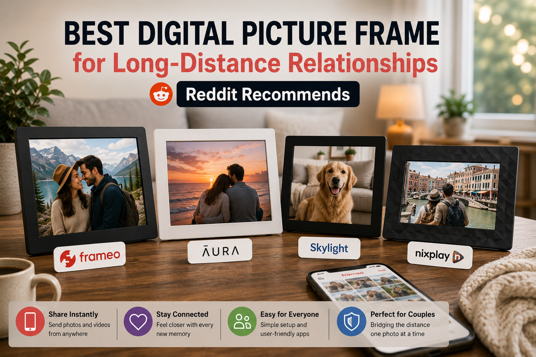 Best Digital Frames for Long-Distance Love